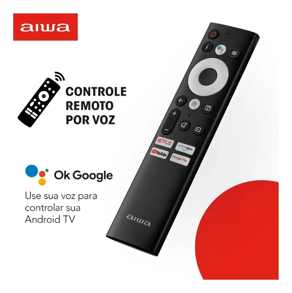 "Controle remoto Aiwa com assistente Ok Google para controle por voz de Android TV, incluindo atalhos para Netflix, Prime Video e YouTube."
